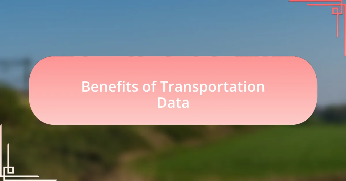 Benefits of Transportation Data