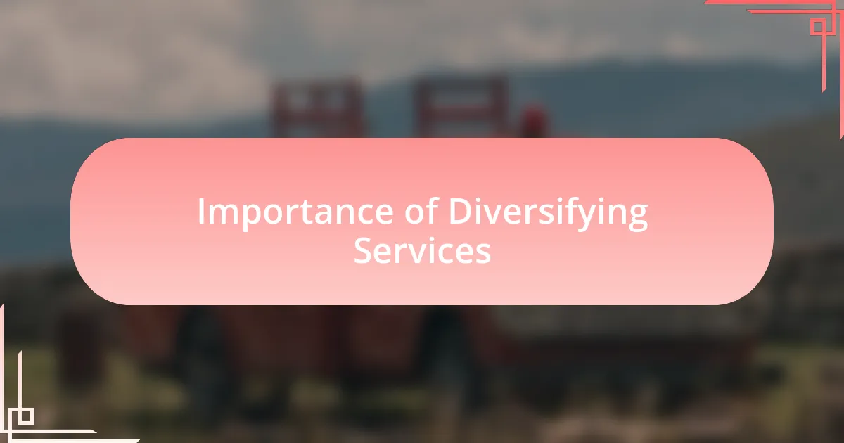 Importance of Diversifying Services