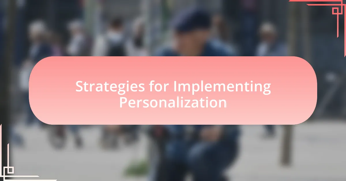 Strategies for Implementing Personalization